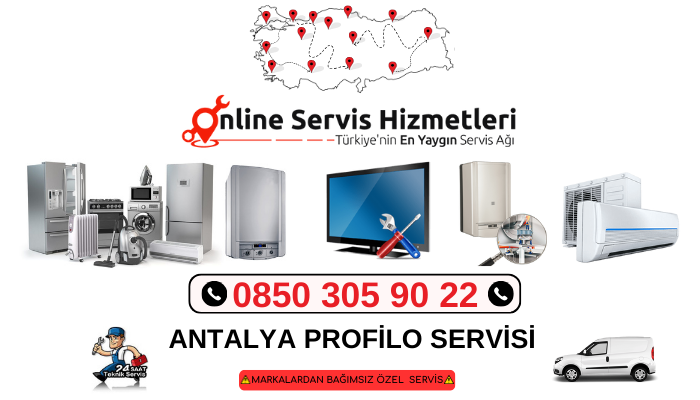 Antalya Profilo Servisi